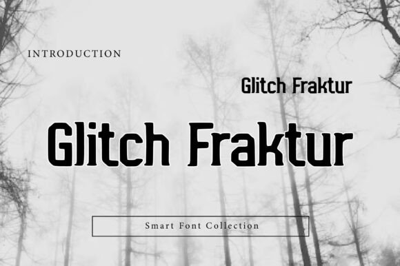Glitch Fraktur: A Modern Twist on Classic Blackletter