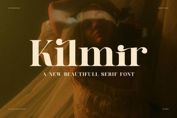 Kilmir: A Modern Serif Font for Elegance and Versatility