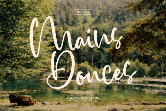 Mains Douces: A Strategic Font for Graceful and Authentic Communication