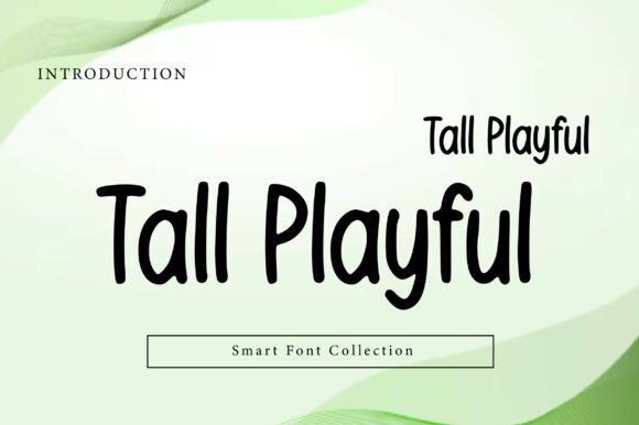 Tall Playful: A Fun and Versatile Font for Creative Projects